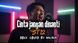 Download lagu ST12 - Cinta Jangan Dinanti (Rock Metal Cover) | Versi Gahar & Bikin Merinding! mp3