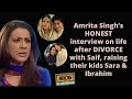 Amrita Singh's HONEST interview on life after divorce with Saif Ali Khan, her comeback, Sara-Ibrahim