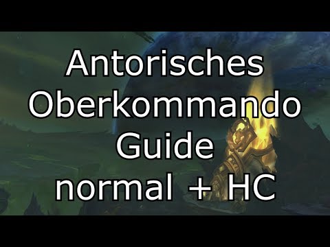 Antorisches Oberkommando Guide (normal / HC) - Antorus, der Brennende Thron