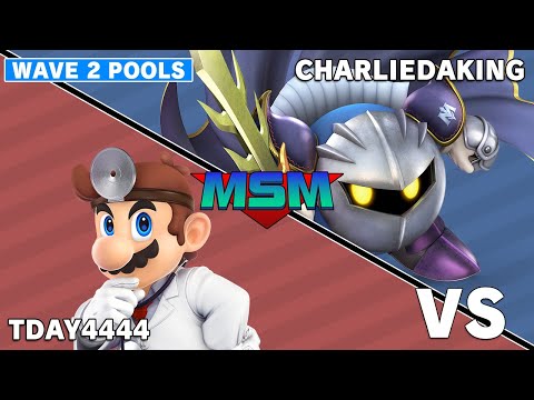 Offline MSM 239 - Tday4444 (Dr. Mario) VS Charliedaking (Metaknight) Wave 2 Pools