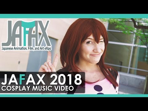 JAFAX 2018 - Cosplay Music Video - "Feel Again"
