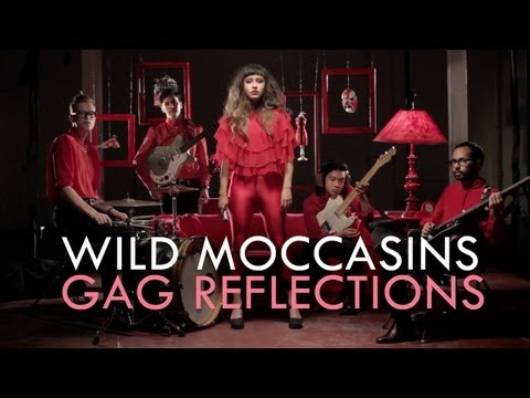 Wild Moccasins - Gag Reflections [Official Music Video]