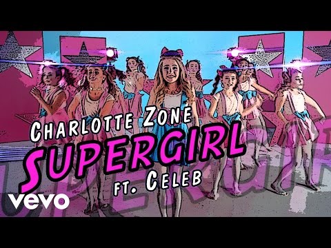 Charlotte Zone - SuperGirl