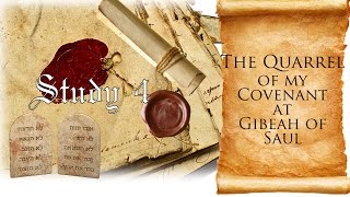 The Quarrel of my Covenant at Gibea of Saul:  Pt 4 - 'Seven Days Thou Shalt Tarry'