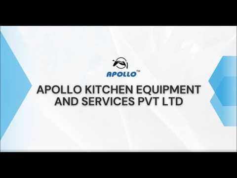 About Apollo Kitchen Equipment And Services Pvt Ltd