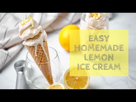 Easy Homemade Lemon Ice Cream