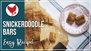 How to Make Snickerdoodle Bars | A Childhood Favorite Made Easy