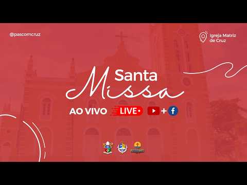 Santa Missa Do Sàbado, São Tiago ,Apóstolo