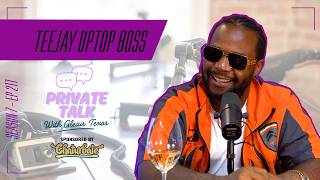 TeeJay UpTop Boss | EP 211