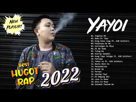 Yayoi OPM Rap Love Songs Playlist 2022 🌼❀ Yayoi New Playlist 2022 🌼❀ Best Hugot Rap Song OPM 2022