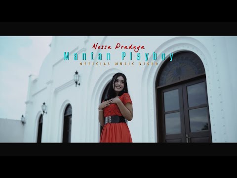 MANTAN PLAYBOY _ Nessa Pradnya _ Official Video Music