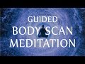 Guided Body Scan Meditation For Mind Body Healing