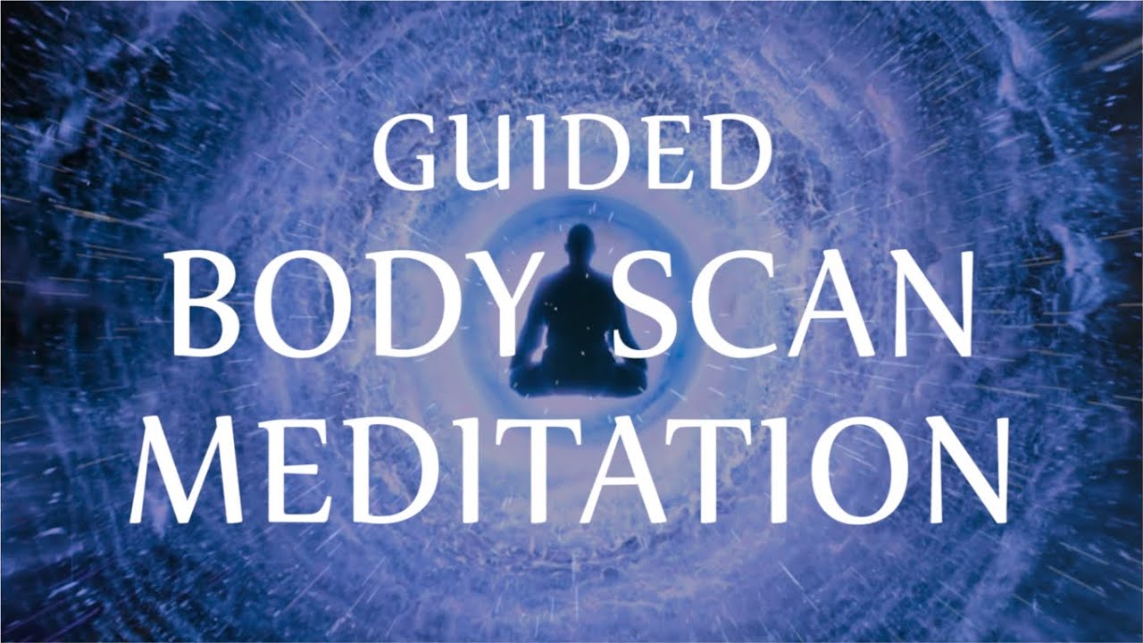 Guided Body Scan Meditation for Mind & Body Healing - YouTube