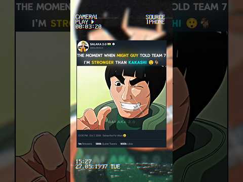 The Moment When Might Guy Told Team 7 I'm Stronger Than Kakashi 😲🐐