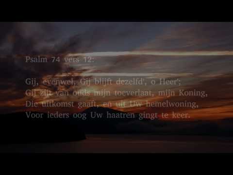 Psalm 74 vers 1, 12 en 20 - Waarom, o God, zijn wij in eeuwigheid
