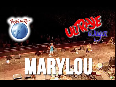 Ultraje a Rigor - Marylou (Ao Vivo no Rock in Rio)
