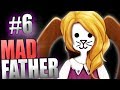 Mad Father Game Playthrough ~ Part 6 ...