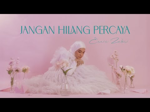 Ernie Zakri - Jangan Hilang Percaya (Official Lyric Video)