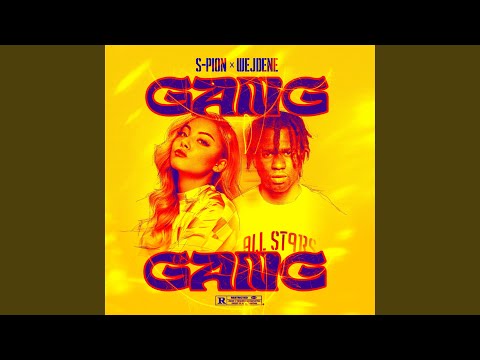 Gang-Gang (feat. Wejdene)