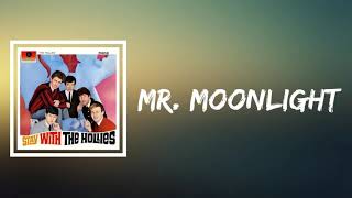 MR. MOONLIGHT HOLLIES DES