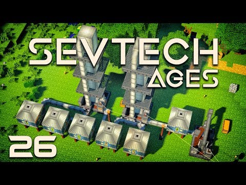 SevTech: Ages EP26 Immersive Petroleum Oil Processing