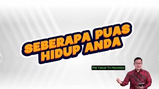 Download lagu Seberapa puas hidup anda // Pdt Yakub tri handoko mp3 Download lagu Seberapa puas hidup anda // Pdt Yakub tri handoko mp3