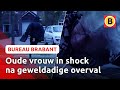 OUDE VROUW staat OOG IN OOG met overvaller | Bureau Brabant