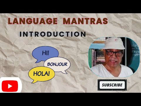 Language Mantras: An Introduction