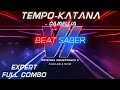 TEMPO KATANA Camellia OST 6 Expert Full Combo