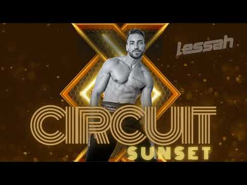 CIRCUIT SUNSET SETMIX - Dj Lessah