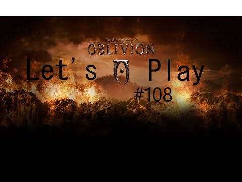 Let's Play The Elder Scrolls IV: Oblivion (german) Part #108 "Baden im Jubel der Menge!"