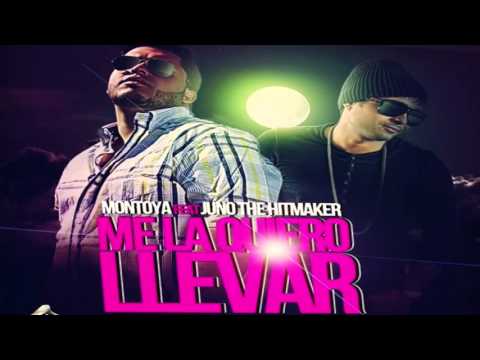 Me La Quiero Llevar   Montoya Ft Juno The Hitmaker (Original) (Con Letra) ★REGGAETON 2013★  LIKE