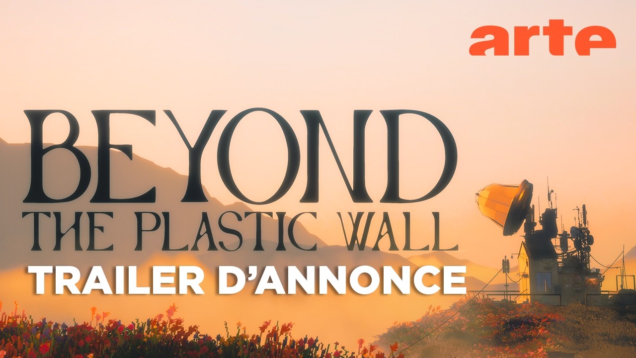 BEYOND THE PLASTIC WALL (Trailer) | Jeu vidéo | ARTE