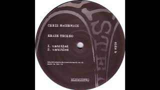 Chris McCormack - Untitled B1 (Techno 2002)