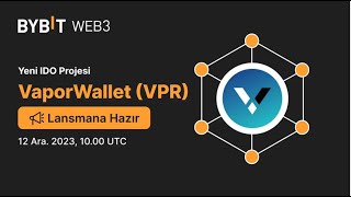 VaporWallet (VPR) Bybit Web3 IDO’suna NASIL KATILIRIM?