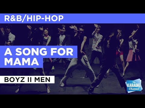 A Song For Mama : Boyz II Men | Karaoke with Lyrics