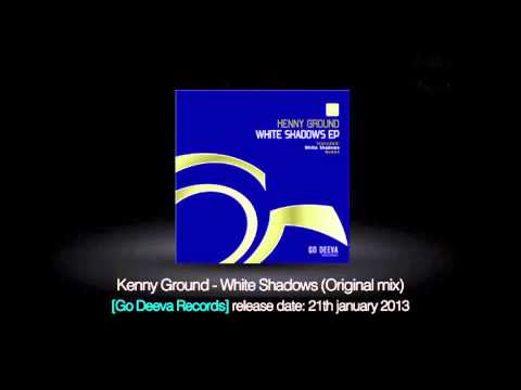 Kenny Ground - White Shadows [Go Deeva Records]