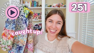 Salty Days progress & caught up on my blanket! // Love in Stitches Episode 251