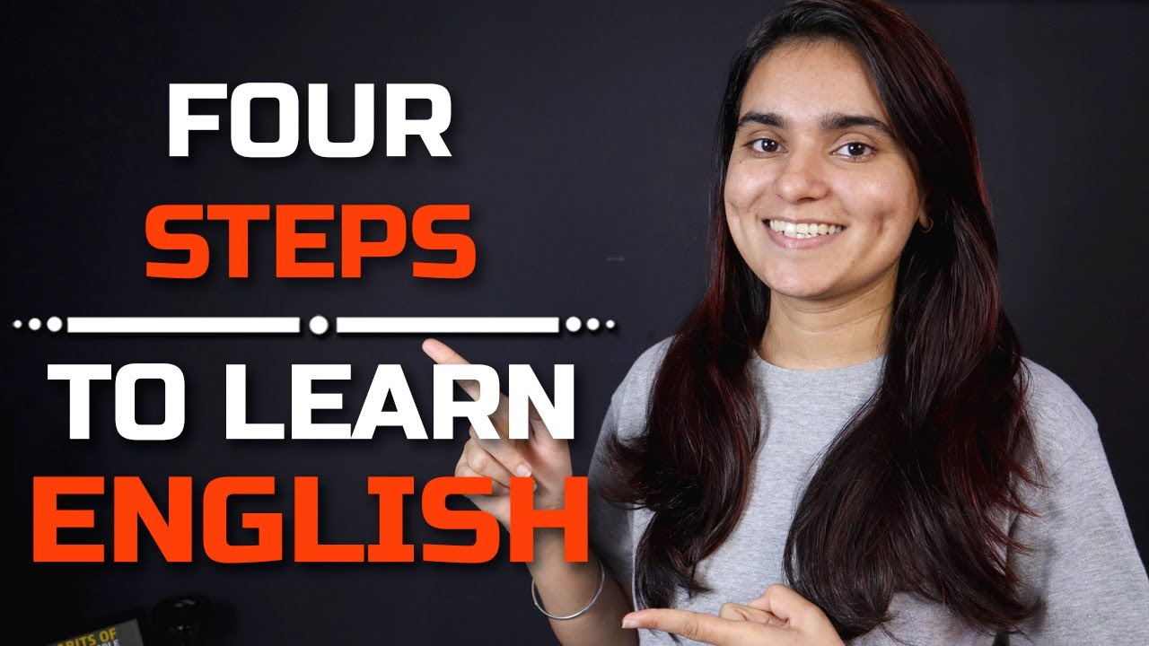 4 Steps To Learn English - Practice English