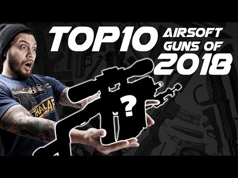 Top 10 Guns of 2018  - RedWolf Airsoft RWTV