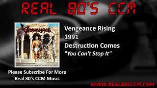 Vengeance Rising - You Can't Stop It