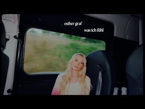 Esther Graf - was ich fühl (Official Visualizer)