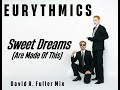 Eurythmics Sweet Dreams Are Made Of This David R Fuller Mix