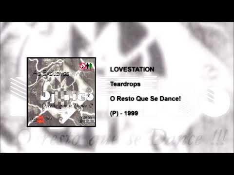 Teardrops - Lovestation - (DJ Tico)