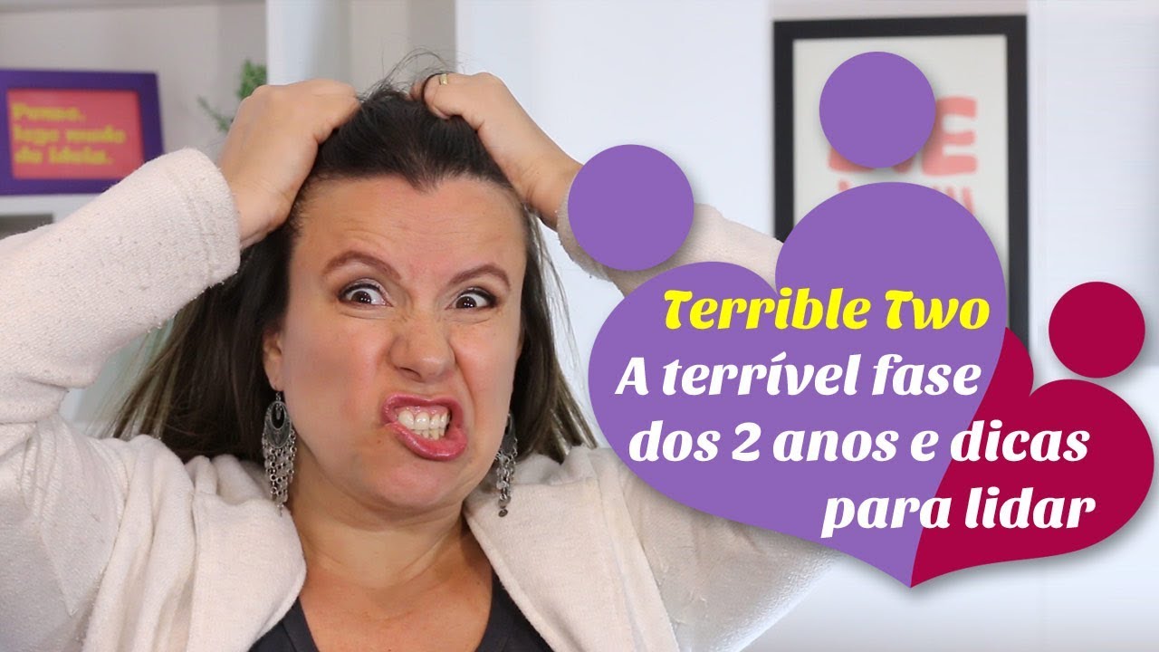 TERRIBLE TWO: A terrível fase dos 2 anos e como lidar