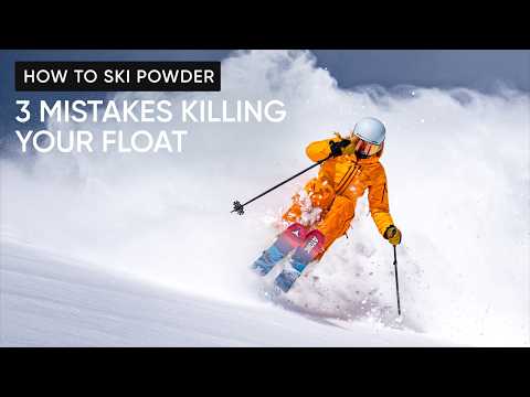 How to Ski Powder | 3 Mistakes Killing Your Float