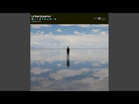 Gridlock'd (Original Mix)