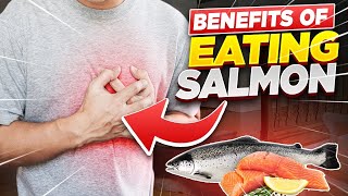 What Happens To Your Body When You Eat Salmon Everyday