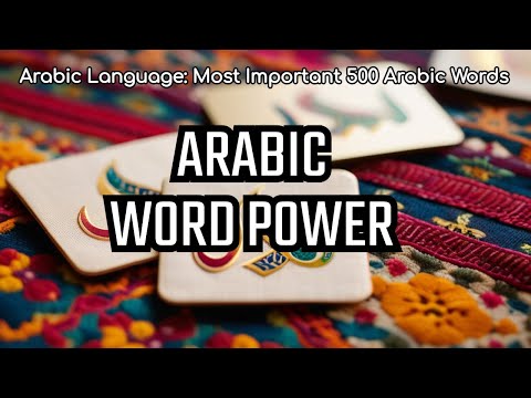 Arabic Language: Most Important 500 Arabic Words