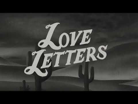 Video thumbnail for Love Letters